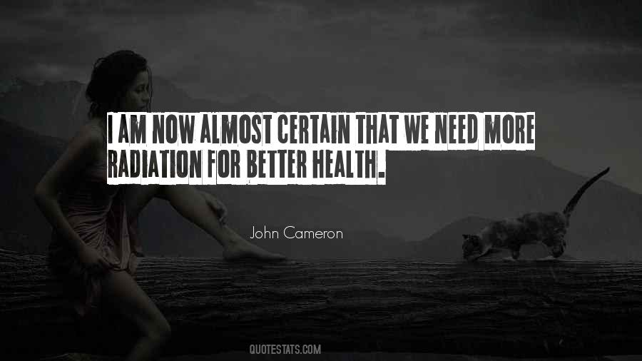 John Cameron Quotes #1003342