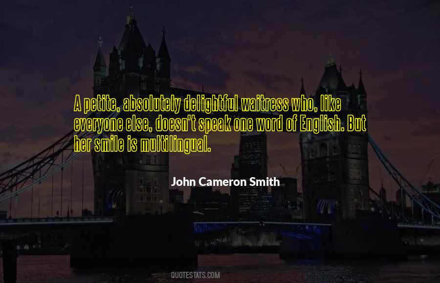 John Cameron Smith Quotes #754575 John Cameron Smith Quotes #754575
