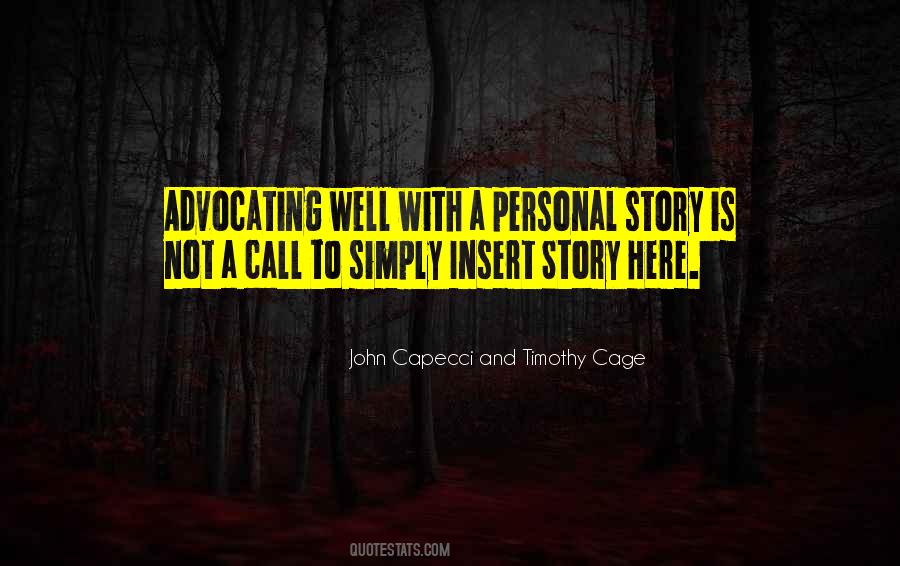 John Capecci And Timothy Cage Quotes #64799 John Capecci And Timothy Cage Quotes #64799