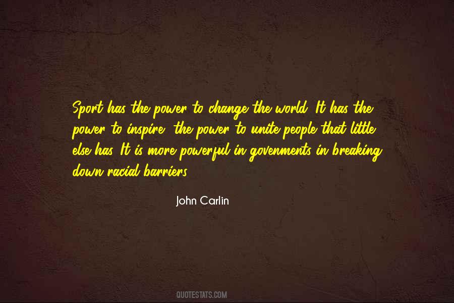 John Carlin Quotes #1808543