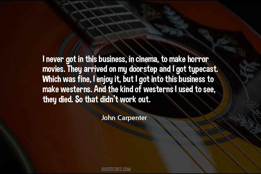 John Carpenter Quotes #1376925