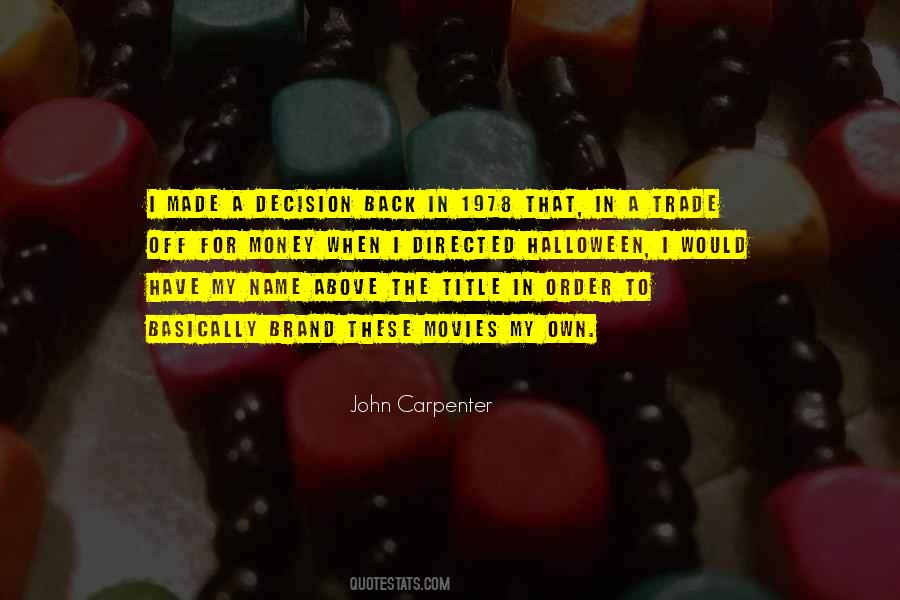 John Carpenter Quotes #704932