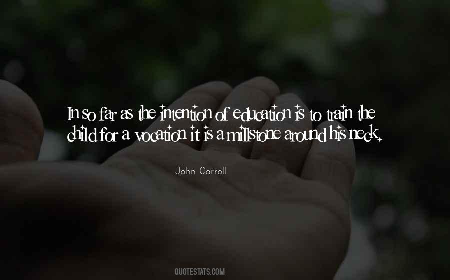 John Carroll Quotes #706473