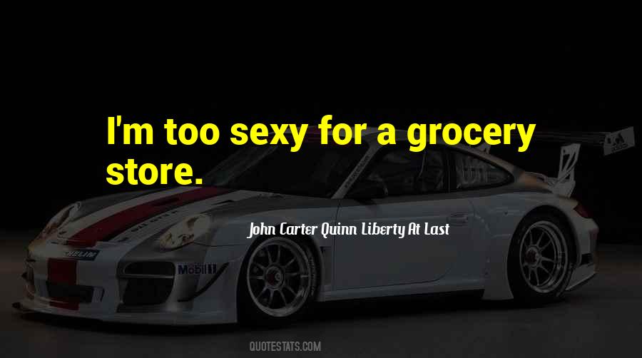 John Carter Quinn Liberty At Last Quotes #1136236 John Carter Quinn Liberty At Last Quotes #1136236