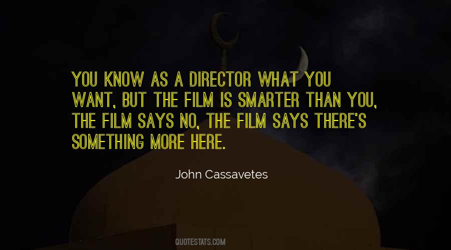 John Cassavetes Quotes #1107697