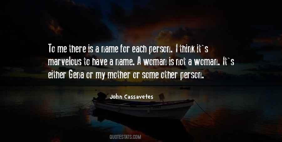 John Cassavetes Quotes #1112688