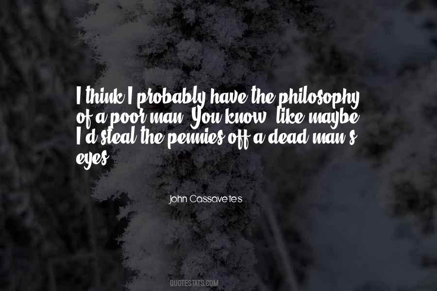 John Cassavetes Quotes #1508848