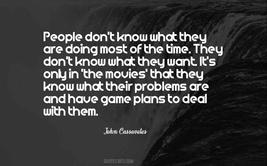 John Cassavetes Quotes #586624