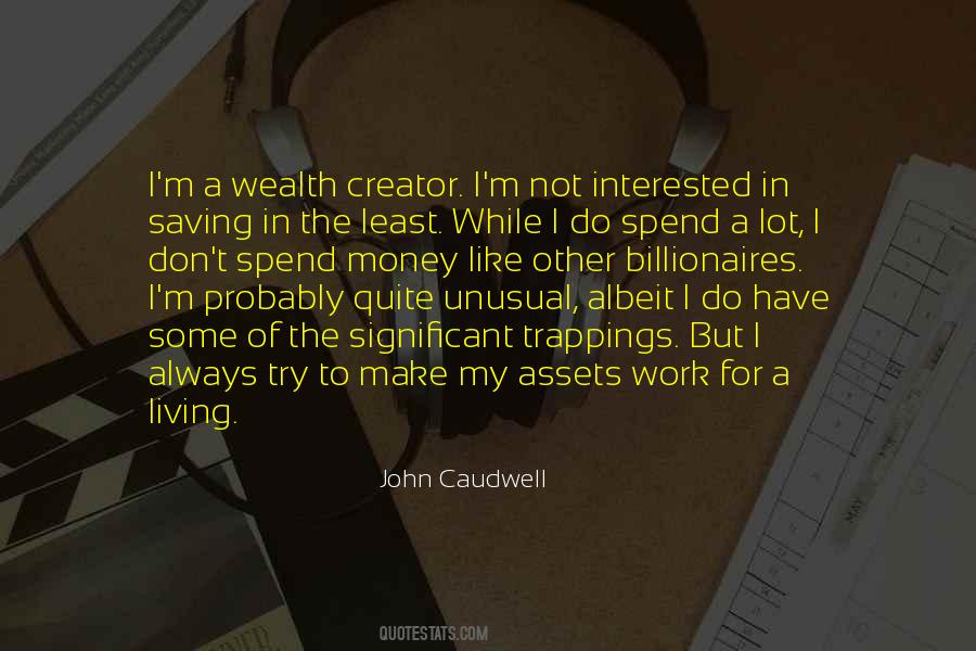 John Caudwell Quotes #1145395