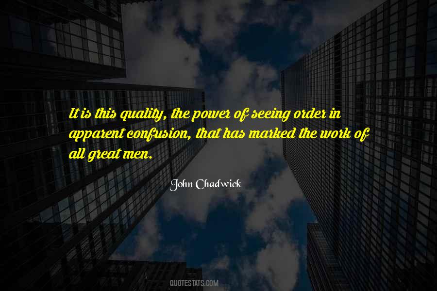 John Chadwick Quotes #1521462