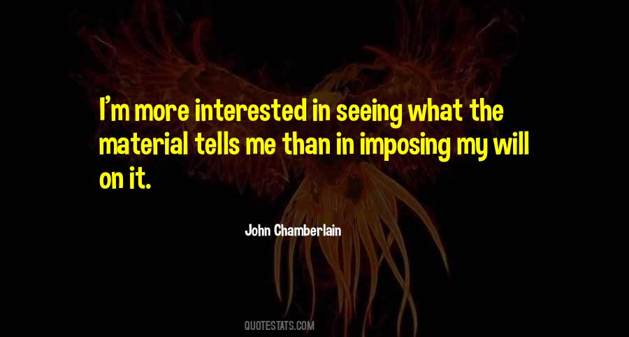 John Chamberlain Quotes #388647