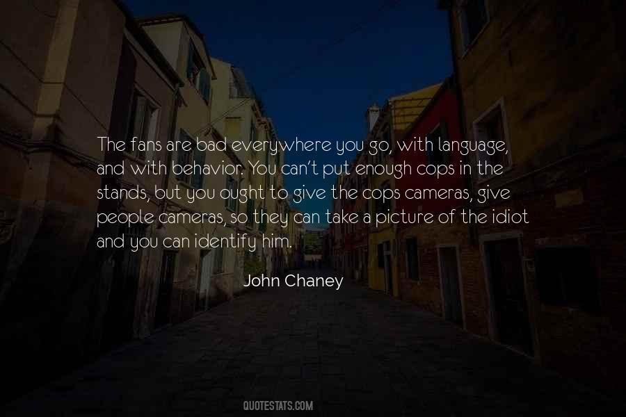 John Chaney Quotes #97546