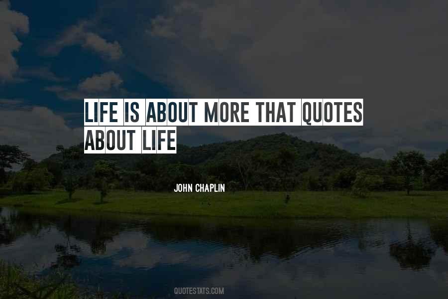John Chaplin Quotes #1785251 John Chaplin Quotes #1785251