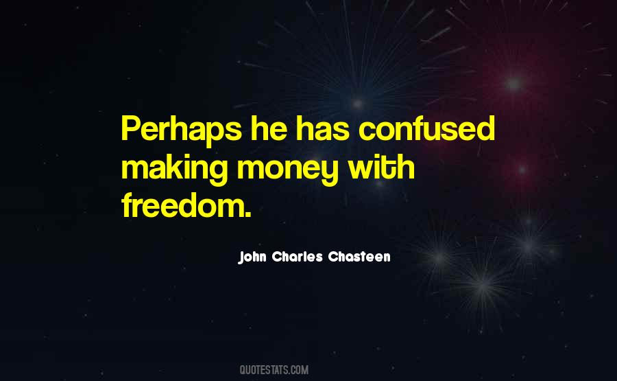 John Charles Chasteen Quotes #959920