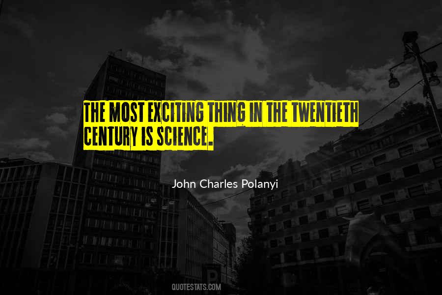 John Charles Polanyi Quotes #430237