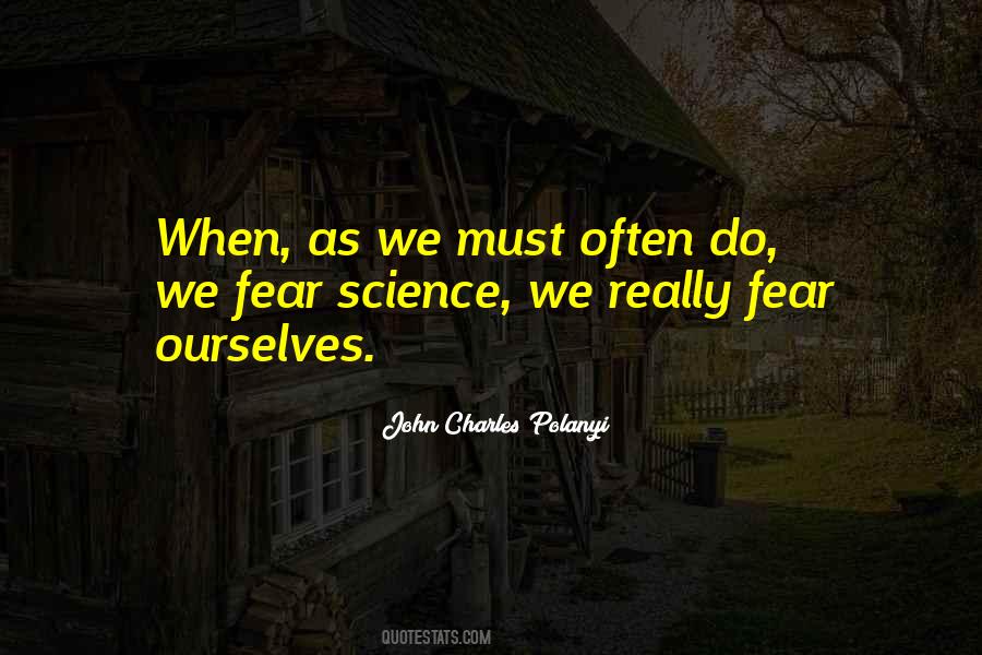 John Charles Polanyi Quotes #435523
