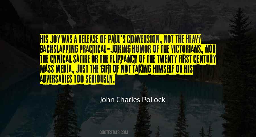 John Charles Pollock Quotes #1321528