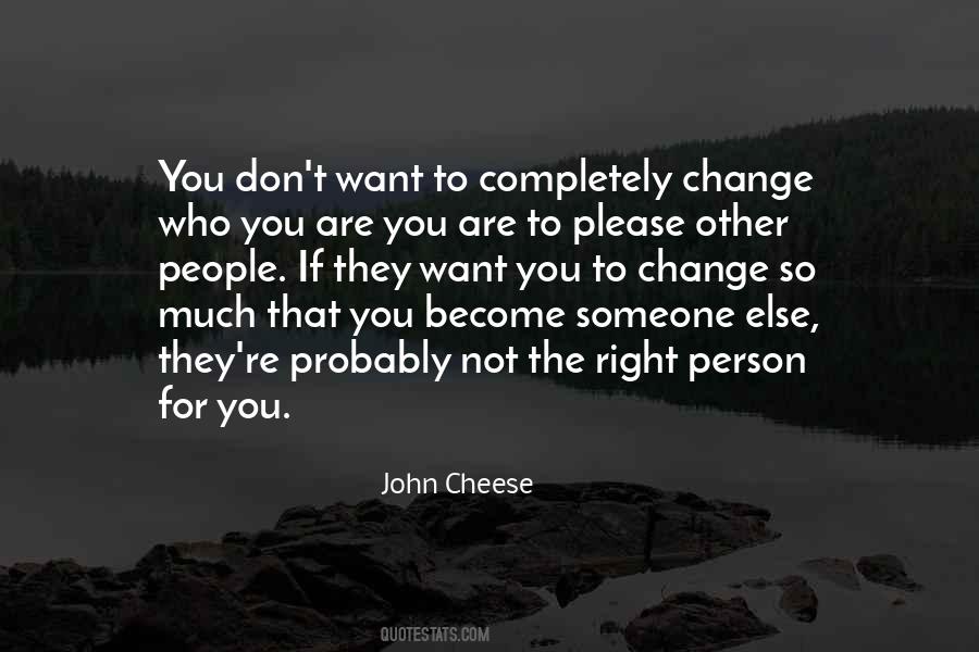 John Cheese Quotes #1569364