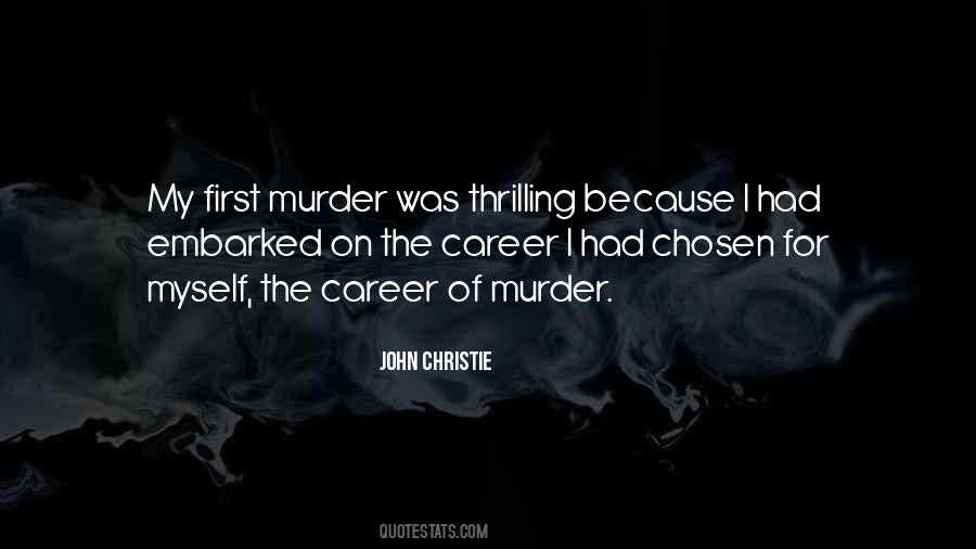 John Christie Quotes #352899