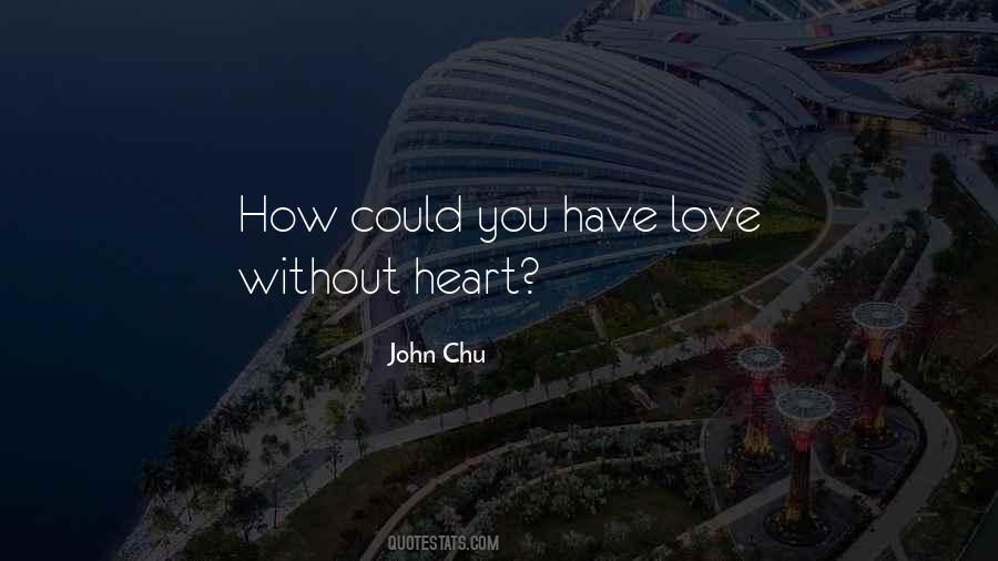 John Chu Quotes #1604635