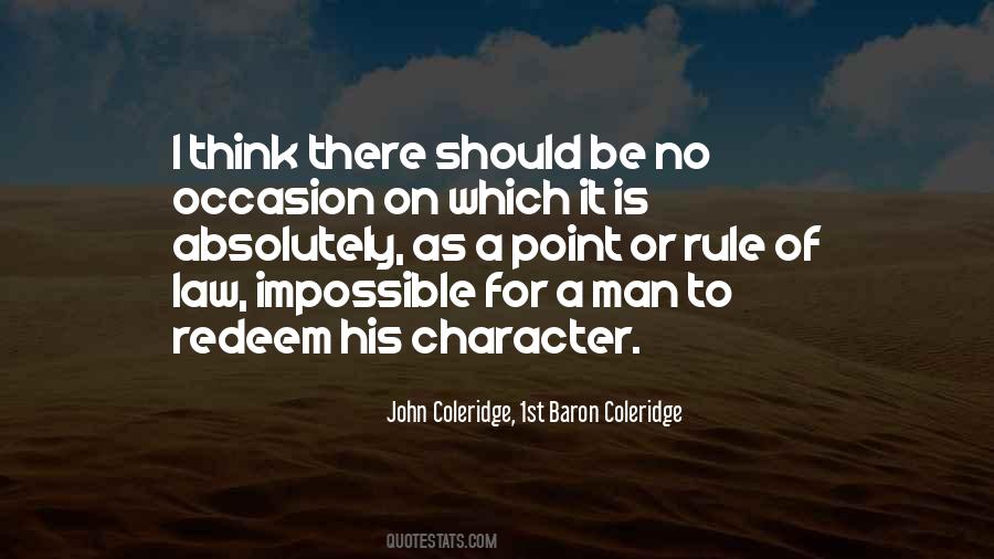 John Coleridge, 1st Baron Coleridge Quotes #1551206