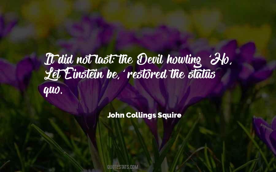 John Collings Squire Quotes #1841302