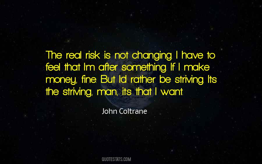 John Coltrane Quotes #1035931