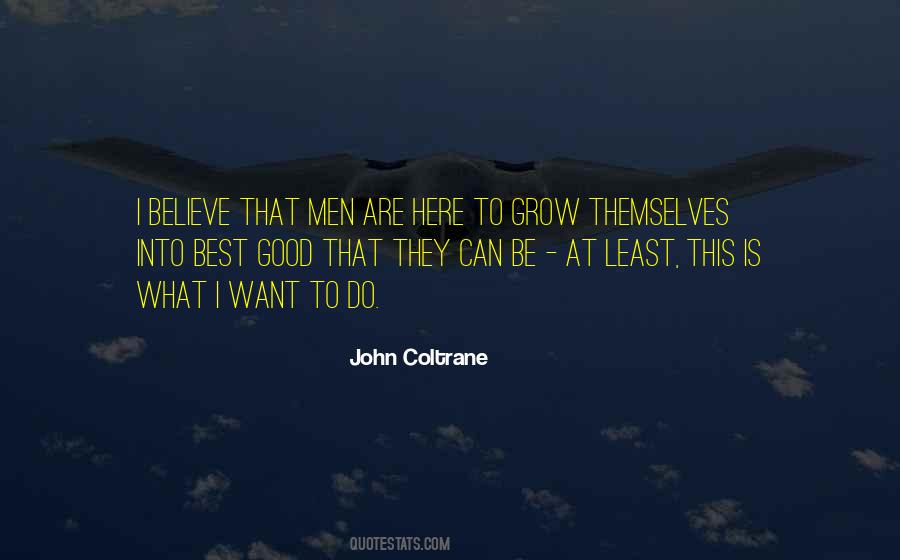 John Coltrane Quotes #1201087