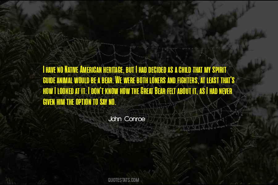 John Conroe Quotes #1513678