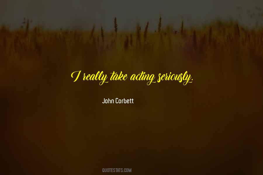 John Corbett Quotes #207848 John Corbett Quotes #207848