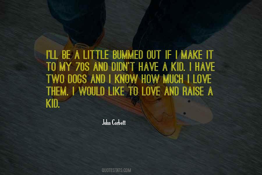 John Corbett Quotes #817064 John Corbett Quotes #817064