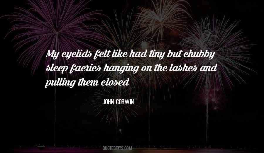 John Corwin Quotes #1370919