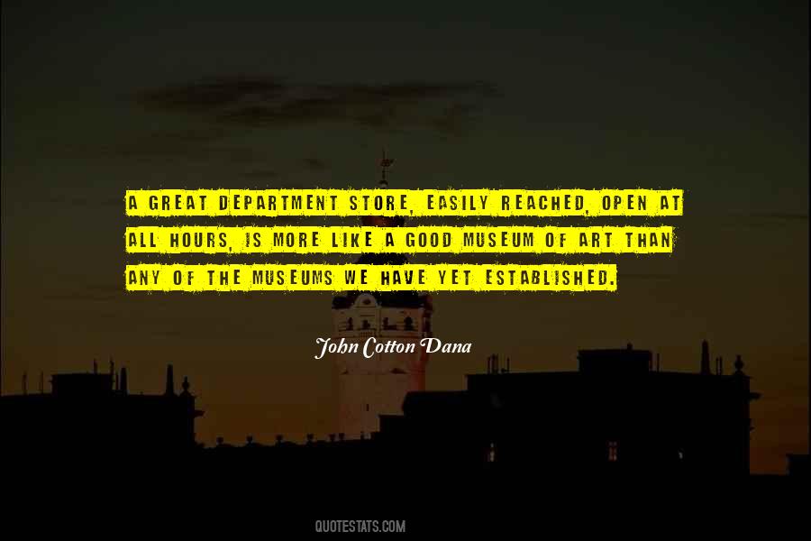 John Cotton Dana Quotes #1706130