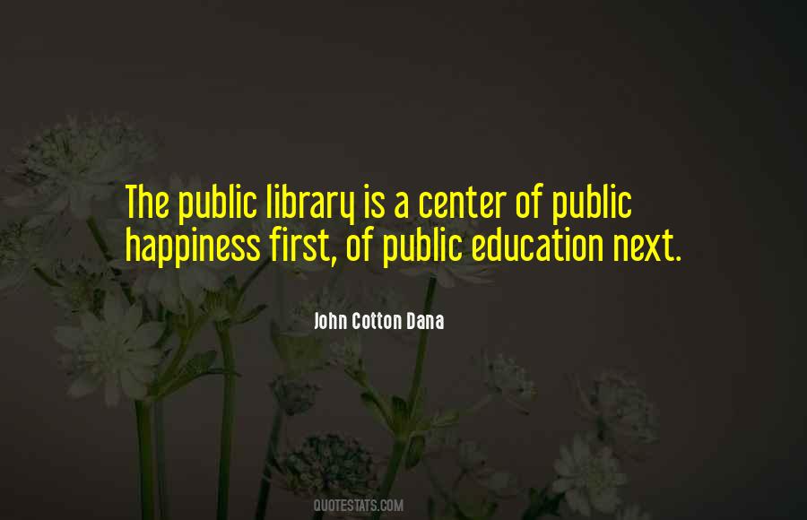 John Cotton Dana Quotes #279402