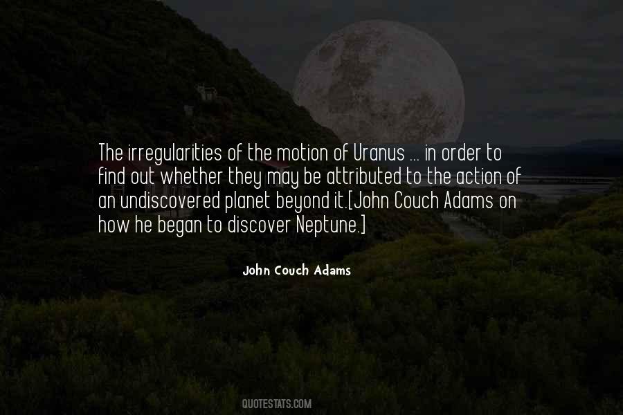 John Couch Adams Quotes #1046936