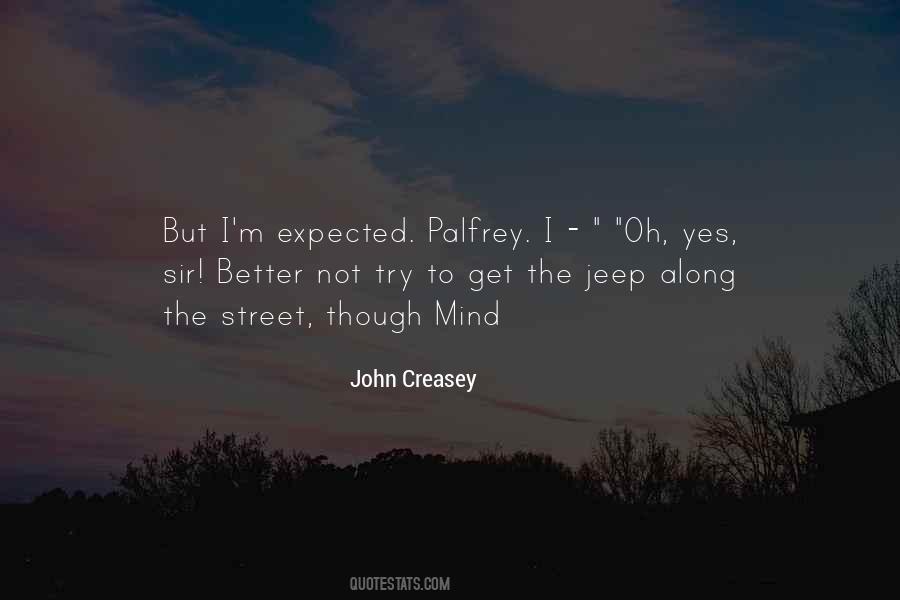 John Creasey Quotes #1414331