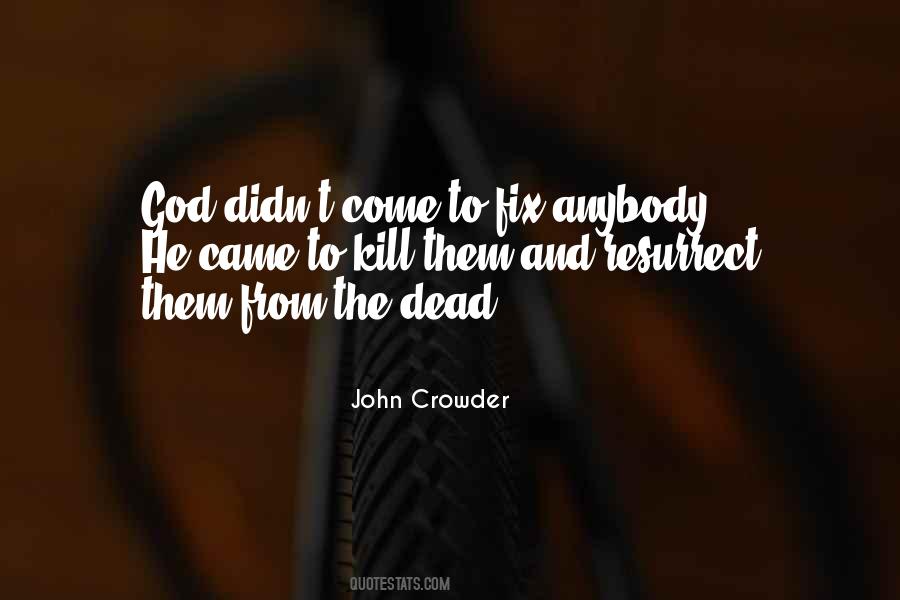 John Crowder Quotes #740011