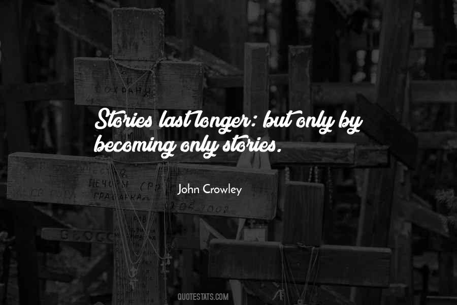 John Crowley Quotes #1218129