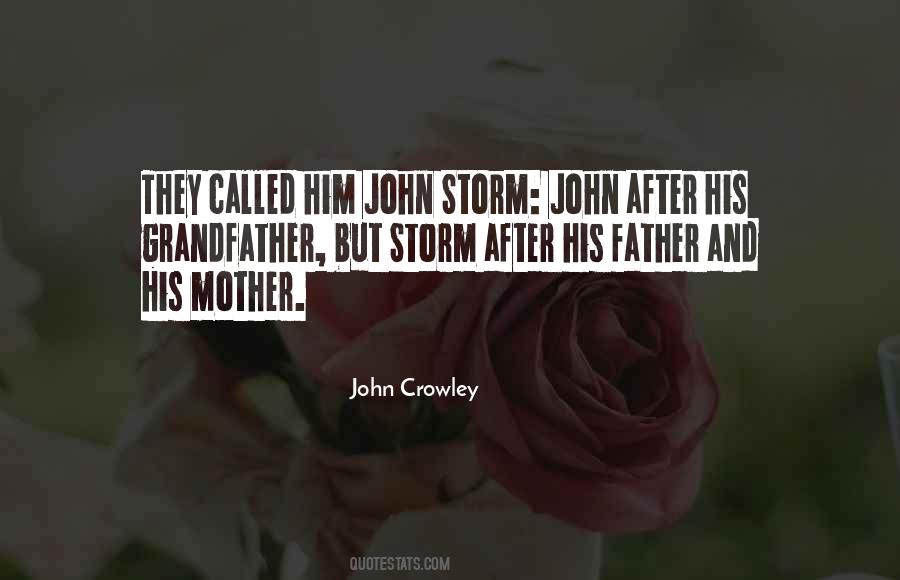 John Crowley Quotes #986399