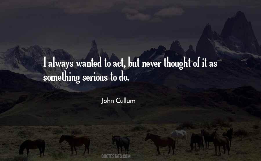 John Cullum Quotes #1235231