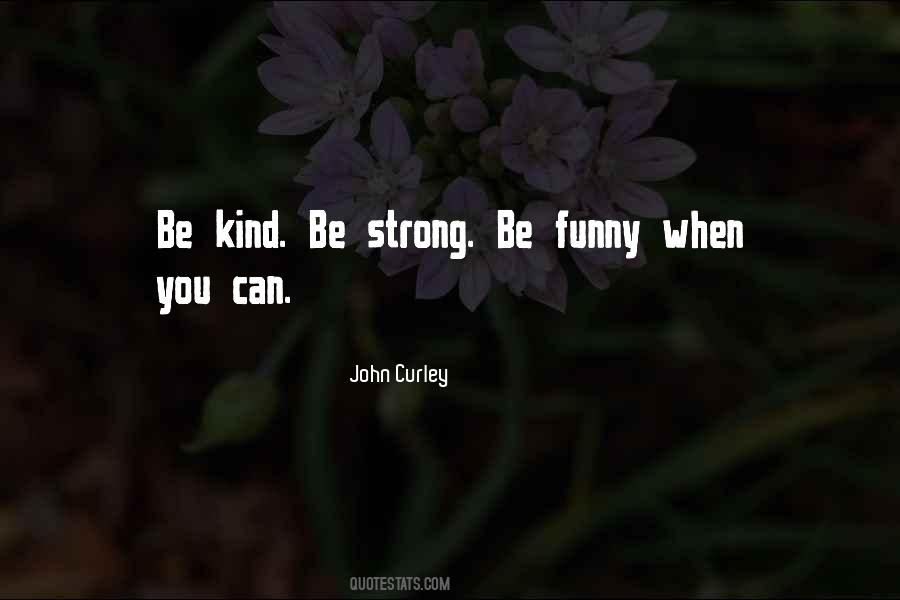 John Curley Quotes #111676 John Curley Quotes #111676