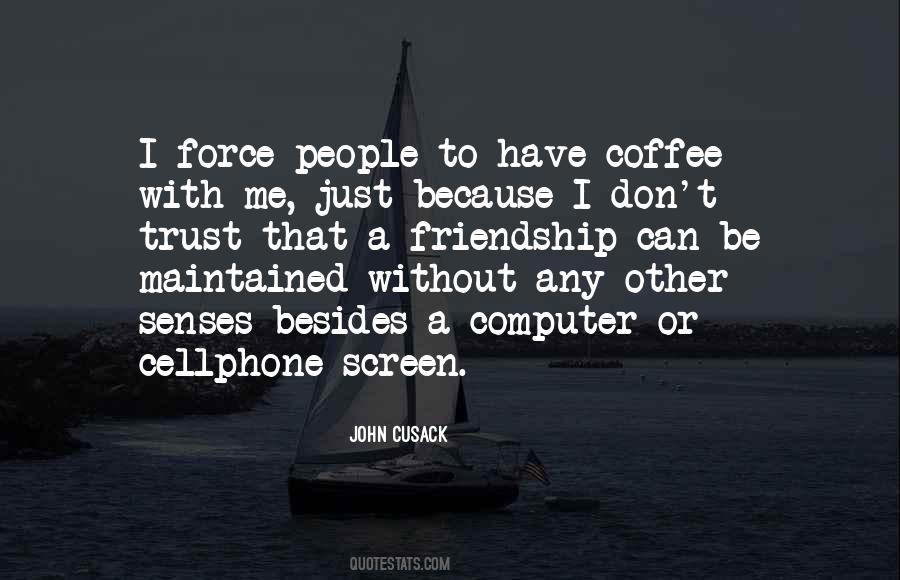 John Cusack Quotes #1428592