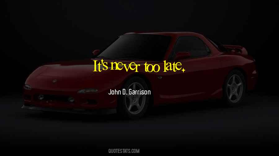 John D. Garrison Quotes #1070599