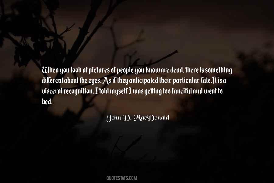 John D. MacDonald Quotes #352373