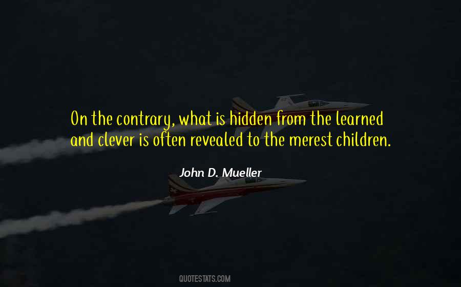 John D. Mueller Quotes #1004900