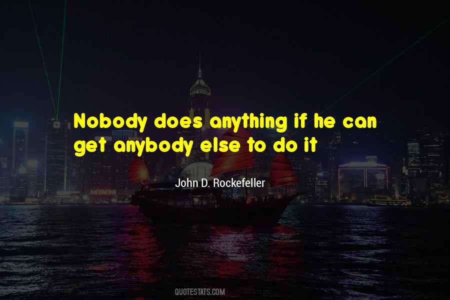 John D. Rockefeller Quotes #1223810