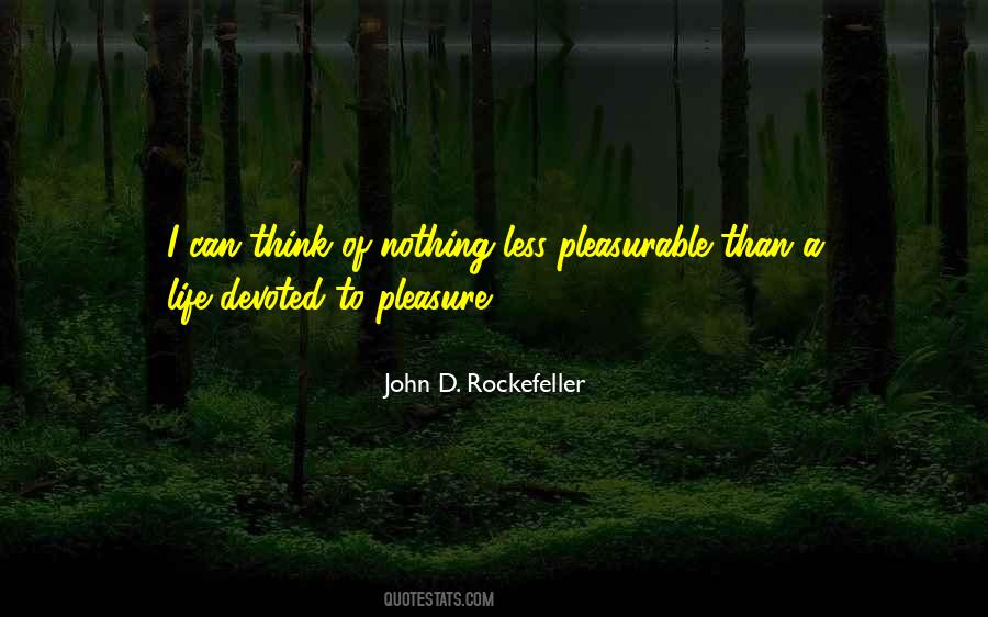 John D. Rockefeller Quotes #1699164