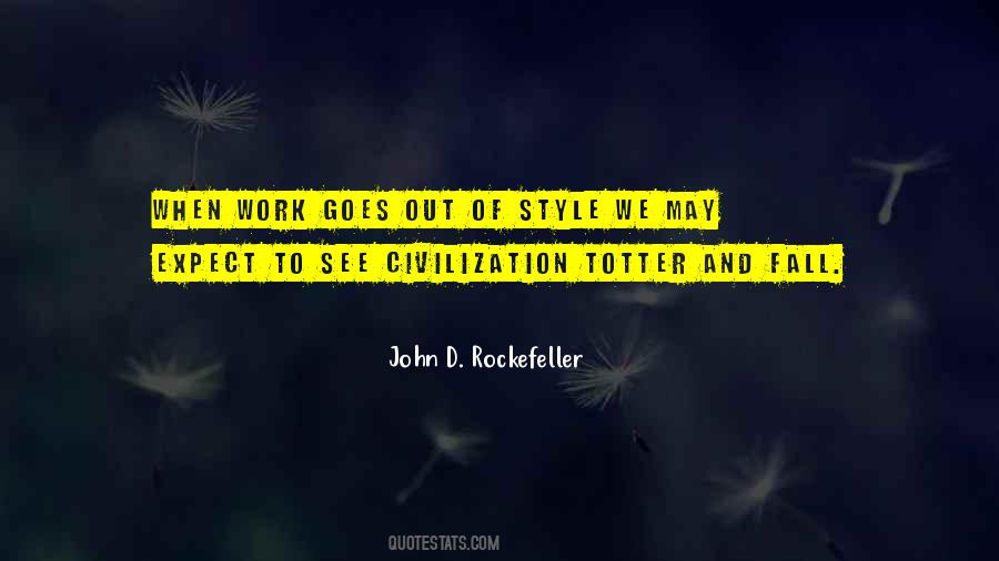 John D. Rockefeller Quotes #981698