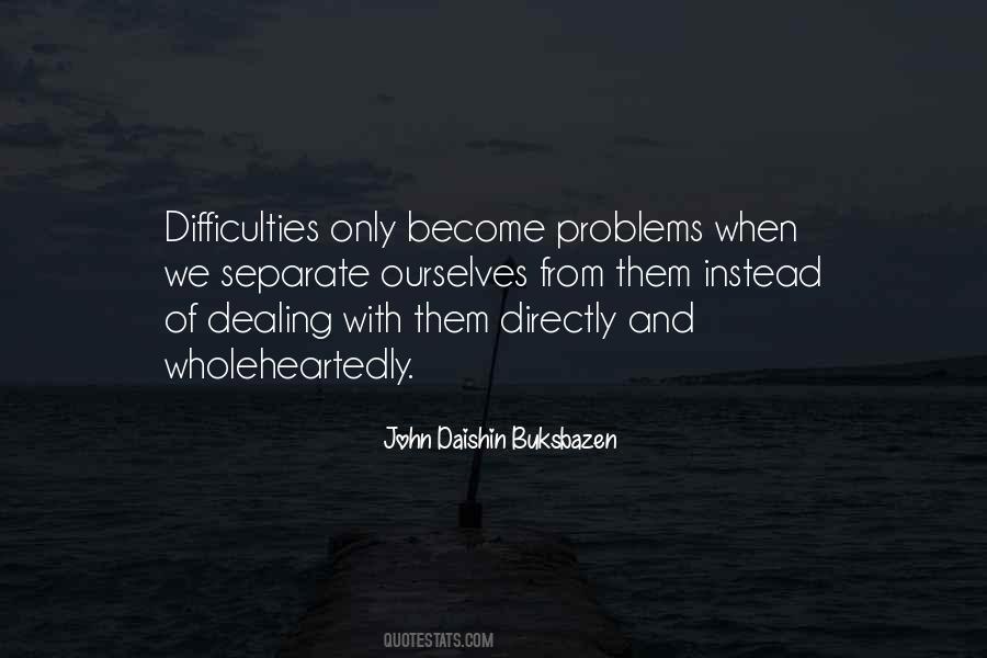 John Daishin Buksbazen Quotes #1622782