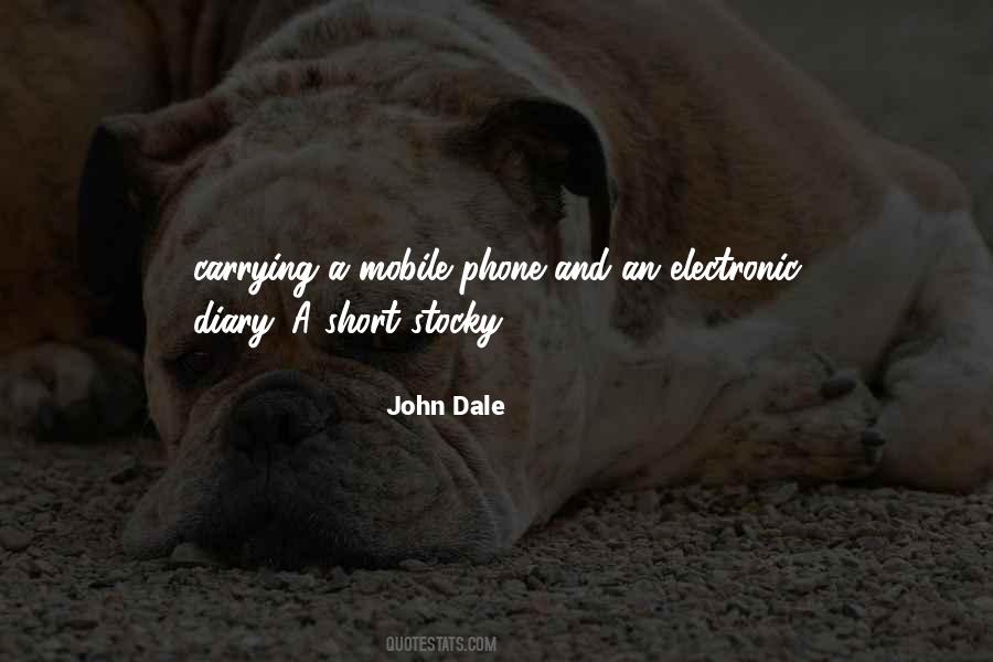 John Dale Quotes #712253 John Dale Quotes #712253